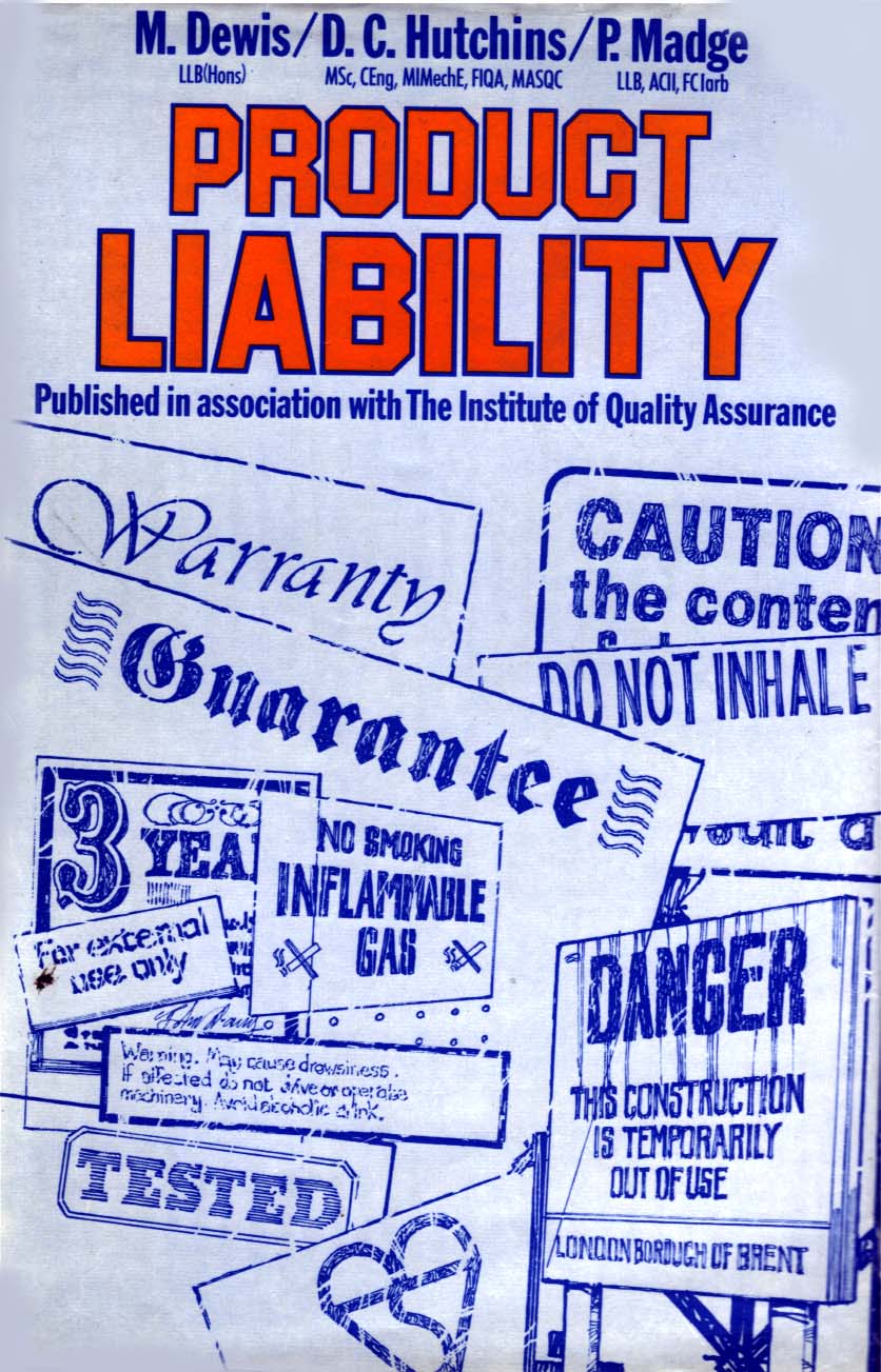 Product Liability by M. Dewis, D.C. Hutchins and P. Madge